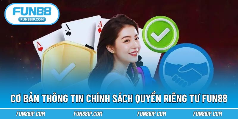 Giới thiệu nhanh nội dung riêng tư nhà cái FUN88